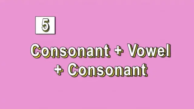 A pink background with the words " 5 consonant + vowel + consonant ".