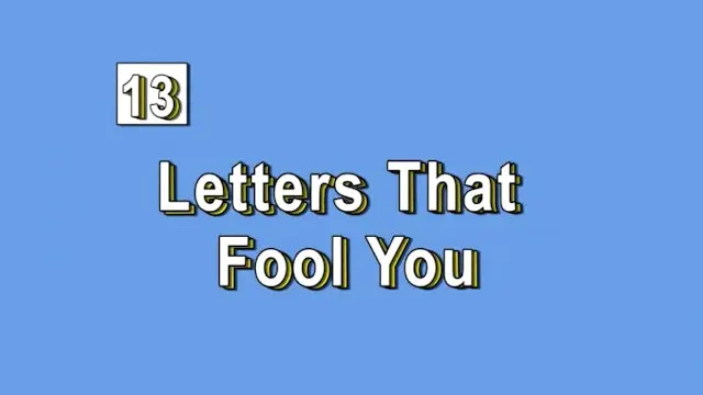 Three letters that fool you