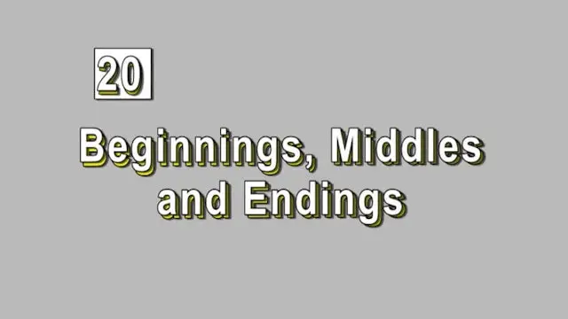 A gray background with the words " 1 0 beginnings, middle and endings."