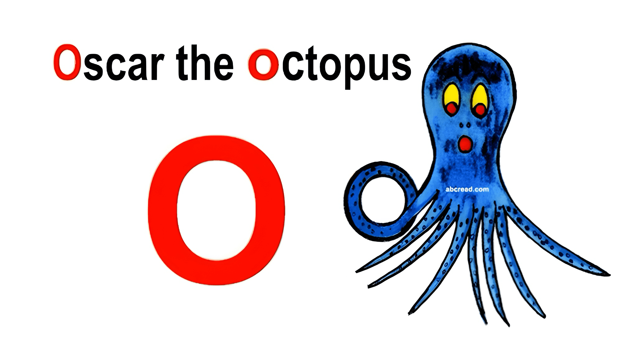 A picture of an octopus and the letter o.